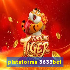 plataforma 3633bet